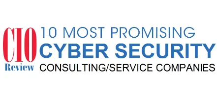 Central InfoSec Cyber Security Top 10 Most Promising Cyber Security Consulting/Services Companies